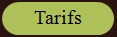 Tarifs